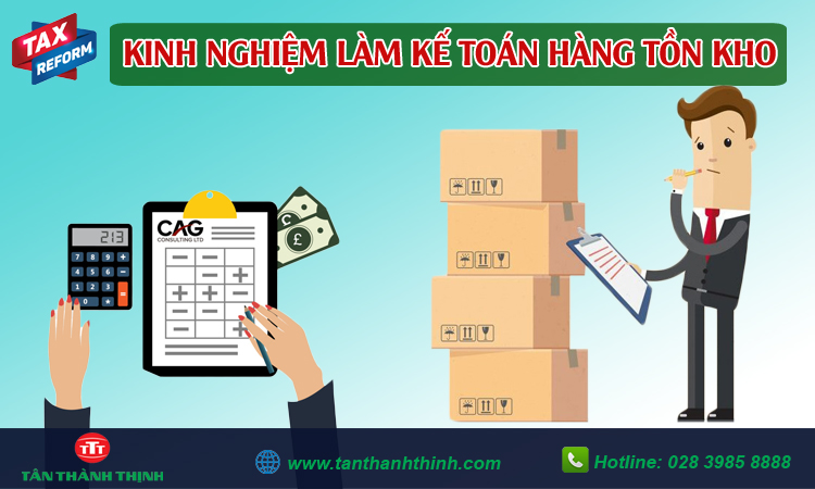 Kinh nghiệm làm kế toán hàng tồn kho